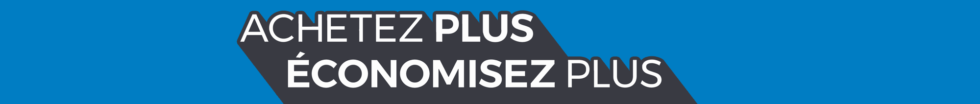 Achetez plus, économisez plus - Gros appareils électroménagers