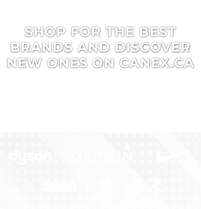 Shop for the best brands and discover new ones on CANEX.ca - Shop by brands