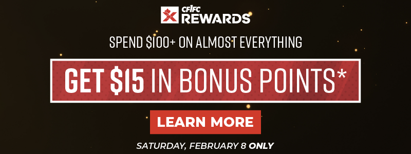CF1FC Rewards Flash Sale - Spend $100 and get $15 in Bonus Points - Today Only