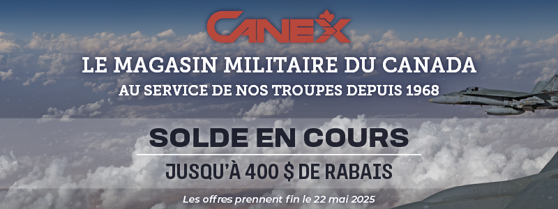 Soldes en cours. Fin des soldes le 22 mai. Économies exclusives CF ONE. CANEX - Magasin militaire du Canada